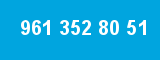 961 352 80 51